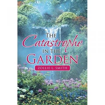 The Catastrophe in the Garden