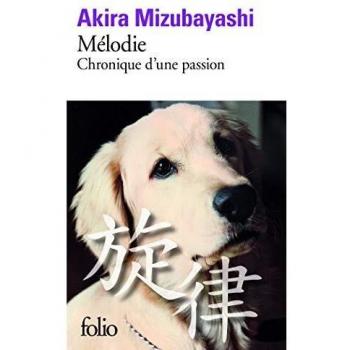 Mélodie: Chronique d'une passion