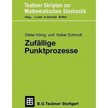 Zufällige Punktprozesse: Eine Einführung mit Anwendungsbeispielen