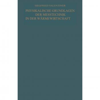 Physikalische Grundlagen der Meßtechnik in der Wärmewirtschaft (German Edition)