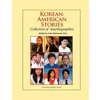 Korean-American Stories: Collection of Autobiographies