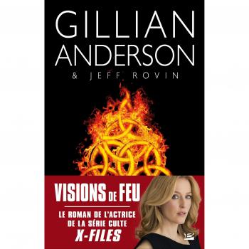 Earthend, Tome 1 : Visions de feu