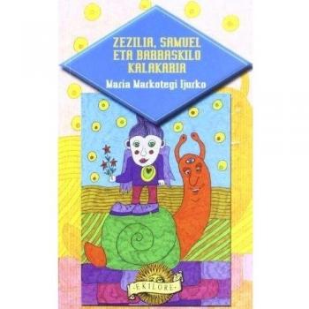 Zezilia, Samuel eta Barraskilo kalakaria