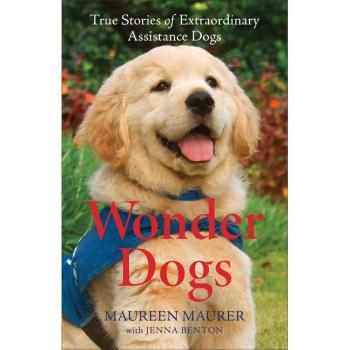 Extraordinary Assistance Dogs: True Stories by Maureen Maurer