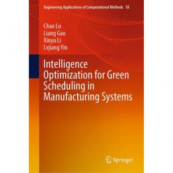 Intelligence Optimization for Green Scheduling in Manufacturing Systems