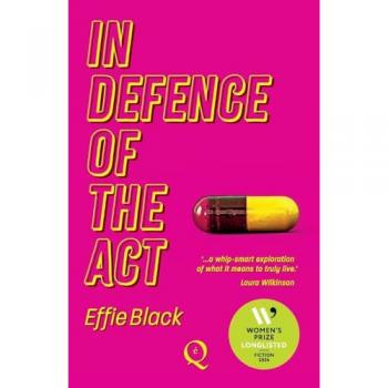In Defence of the Act by Effie Black