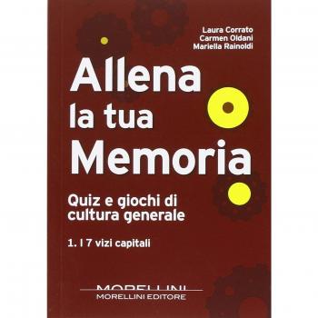 Allena la tua memoria. Quiz e giochi di cultura generale. I 7 vizi capitali