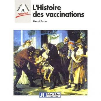 Hervé Bazin L'Histoire Des Vaccinations