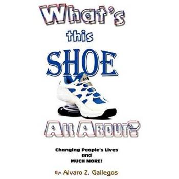 What's This Shoe All About?