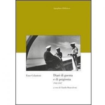 Diari di guerra e di prigionia. 1942-1947