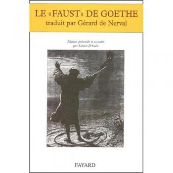 Le «Faust» de Goethe traduit par Gérard de Nerval