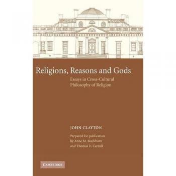 Religions, Reasons And Gods