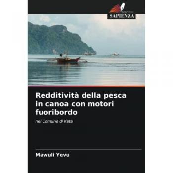 Yevu, Mawuli: Redditività della pesca in canoa con motori fuoribordo