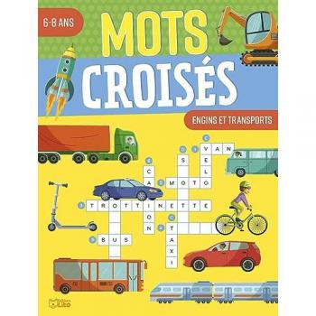 Mots croises 6-8 ans engins