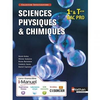 Sciences physiques et chimiques 1re/Tle Bac Pro Industriels