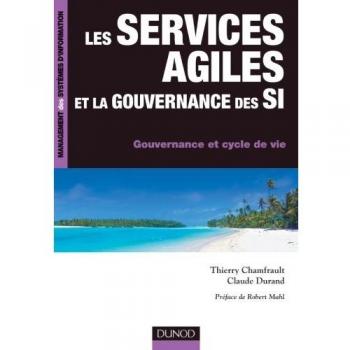 Les services agiles et la gouvernance des SI : Gouvernance et cycle de vie