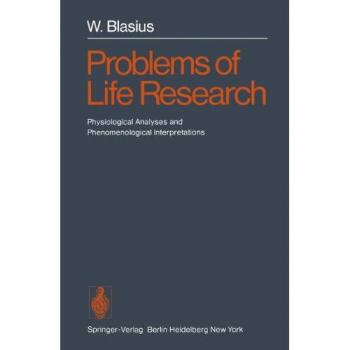 Blasius, W.: Problems of Life Research