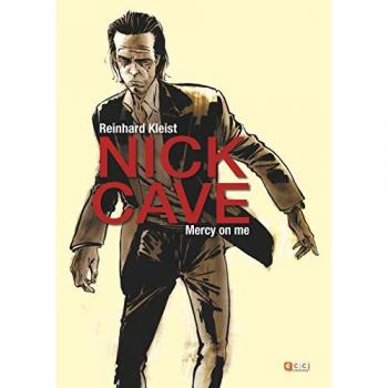 Nick Cave: Mercy on me (2a edición) (Tapa dura).