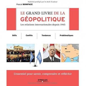 Le grand livre de la géopolitique