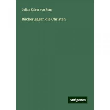 Bücher gegen die Christen