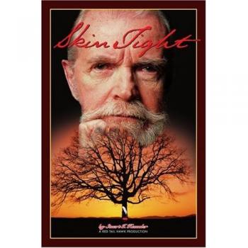 Skin Tight: A RED TAIL HAWK PRODUCTION