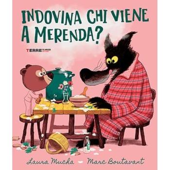 Indovina chi viene a merenda? Ediz. illustrata