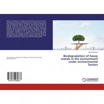 Biodegradation of heavy metals in the environment under environmental factors