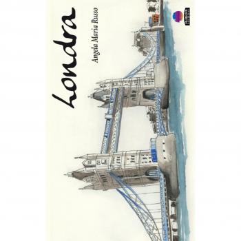 Londra, taccuino di viaggio. Ediz. illustrata