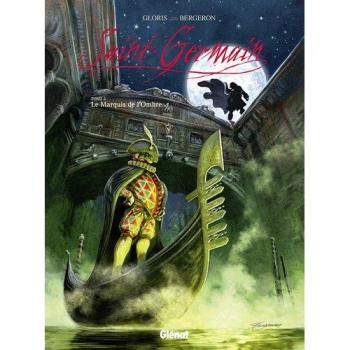 Saint-Germain, Tome 2 : Le Marquis de l'Ombre