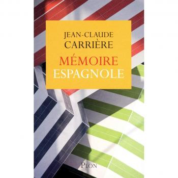 Mémoire espagnole de Jean-Claude Carrière
