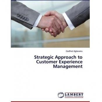 Strategic Approach to Customer Experience Management