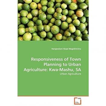 Responsiveness of Town Planning to Urban Agriculture: Kwa-Mashu SA
