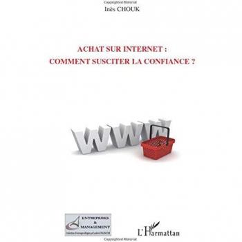 Achat sur Internet : comment susciter la confiance ?