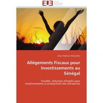Allègements fiscaux pour investissements au sénégal