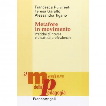 Metafore in movimento. Pratiche di ricerca e didattica professionale
