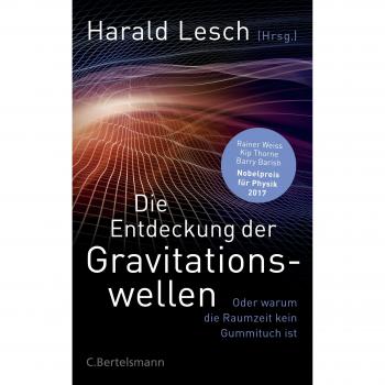 Die Entdeckung der Gravitationswellen