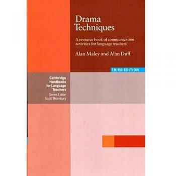 Drama Techniques: A Resource Book of Communication Activities for Language Teachers
