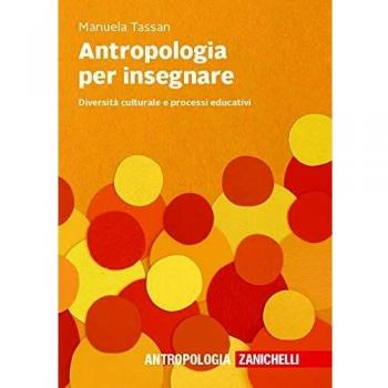 Antropologia per insegnare. Diversità culturale e processi educativi