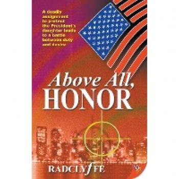 Radclyffe: Above All, Honor