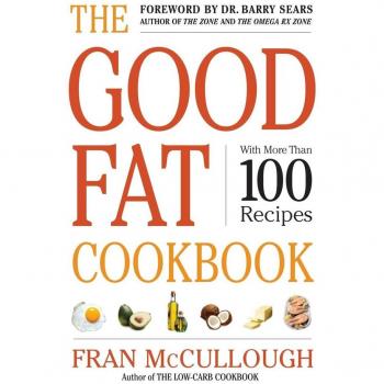 The Good Fat Cookbook