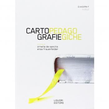 Quaderni F. Cartografie pedagogiche