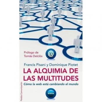 La alquimia de las multitudes