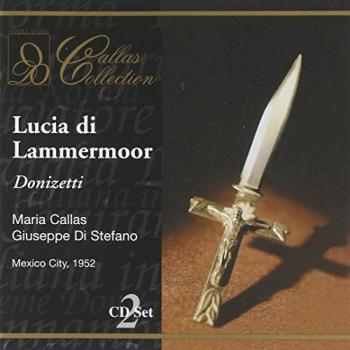 Callas’ Lucia di Lammermoor – Opera d’Or Collection