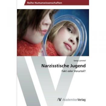 Lammel, Sonja: Narzisstische Jugend