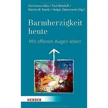 Barmherzigkeit heute: Mit offenen Augen leben