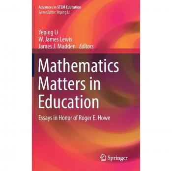 Mathematics Matters in Education: Essays in Honor of Roger E. Howe