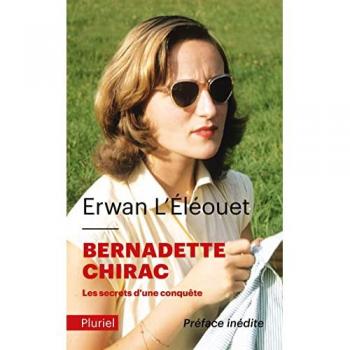 Bernadette Chirac: Les secrets d'une conquête