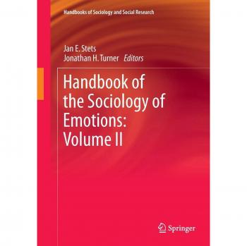 Handbook of the Sociology of Emotions: Volume II