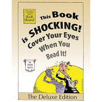This Book is Shocking!: Cover Your Eyes When You Read It
