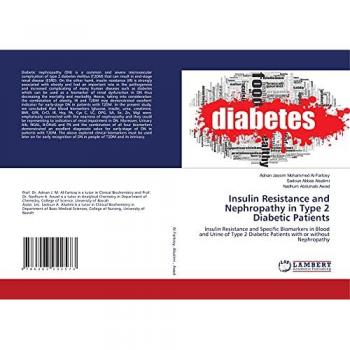Al-Fartosy, Adnan Jassim Mohammed: Insulin Resistance and Nephropathy in Type 2 Diabetic Patients